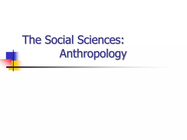 the social sciences anthropology
