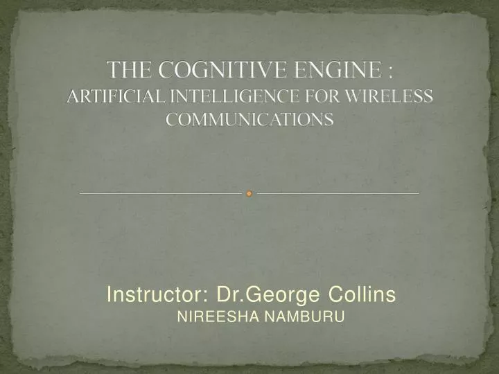 the cognitive engine artificial intelligence for wireless communications