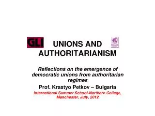 UNIONS AND AUTHORITARIANISM