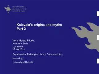 Kalevala’s origins and myths Part 2