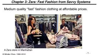 Chapter 3: Zara: Fast Fashion from Savvy Systems