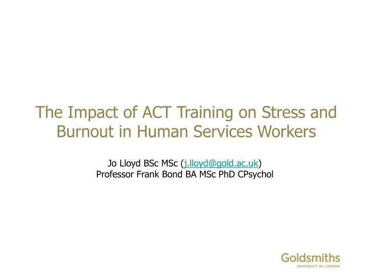 the impact of act training on stress and burnout in human services workers