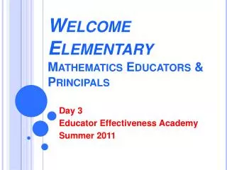 Welcome Elementary Mathematics Educators &amp; Principals
