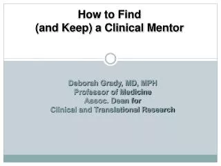 How to Find (and Keep) a Clinical Mentor