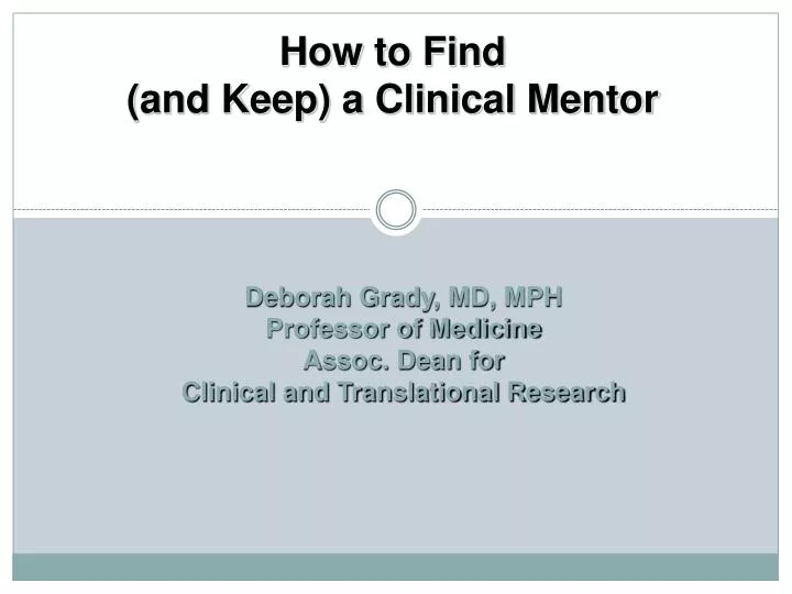 how to find and keep a clinical mentor
