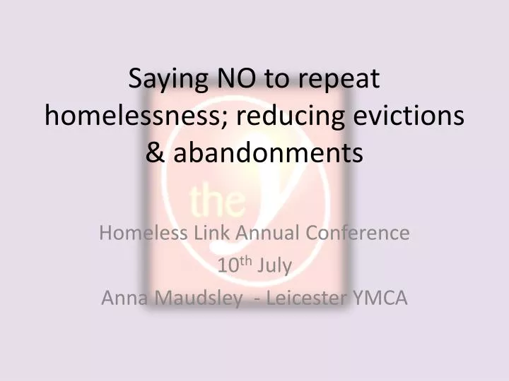 saying no to repeat homelessness reducing evictions abandonments