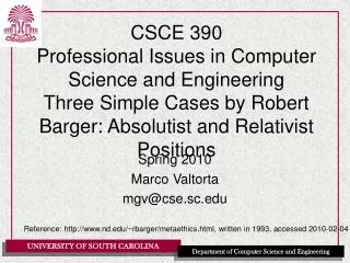 CSCE 390 Professional Issues in Computer Science and Engineering Three Simple Cases by Robert Barger: Absolutist and Rel