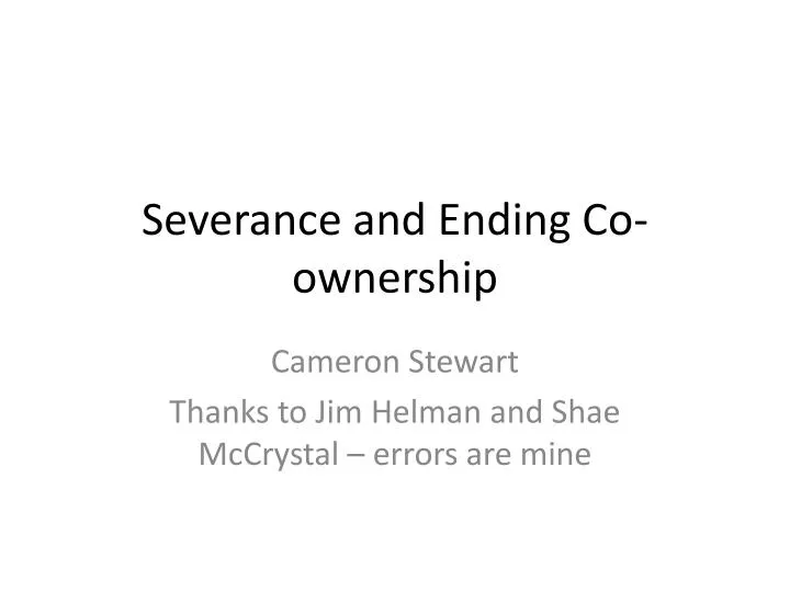 severance and ending co ownership