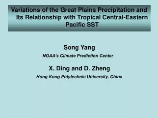 Variations of the Great Plains Precipitation and Its Relationship with Tropical Central-Eastern Pacific SST