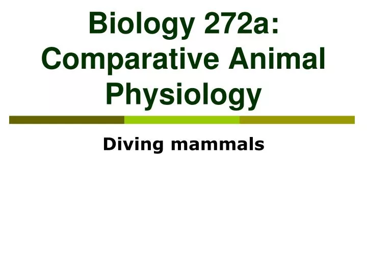 biology 272a comparative animal physiology
