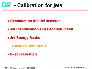 - Calibration for jets