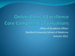 Online Clinical Excellence Core Competency Evaluations