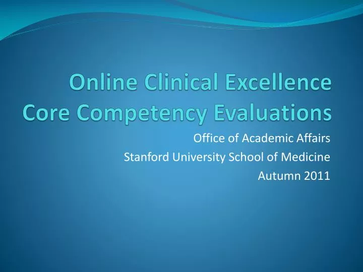 online clinical excellence core competency evaluations