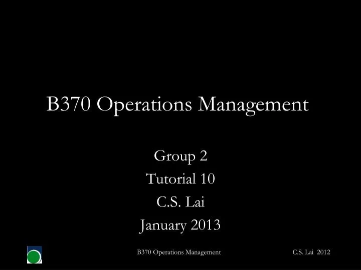 b370 operations management