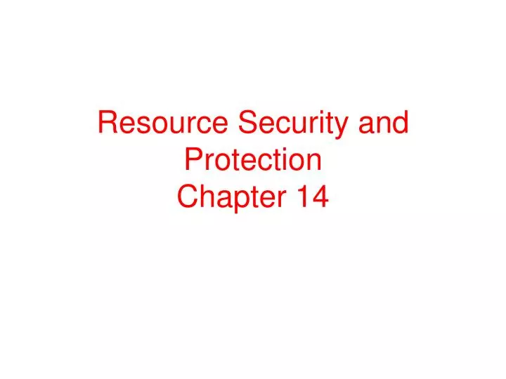 resource security and protection chapter 14