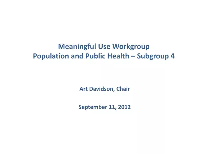 meaningful use workgroup population and public health subgroup 4