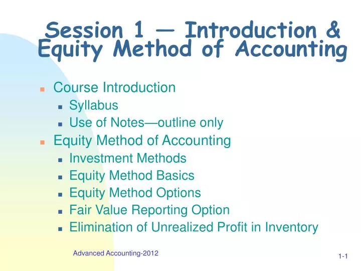 session 1 introduction equity method of accounting