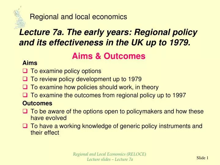 lecture 7a the early years regional policy and its effectiveness in the uk up to 1979
