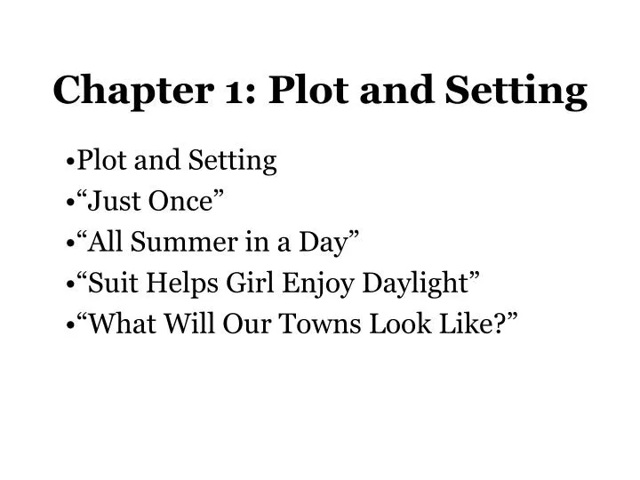 chapter 1 plot and setting