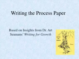 Writing the Process Paper