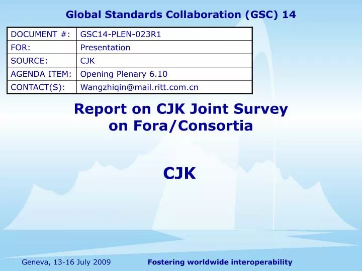 report on cjk joint survey on fora consortia