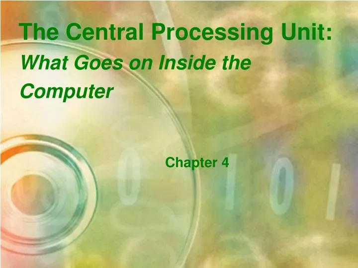 the central processing unit what goes on inside the computer