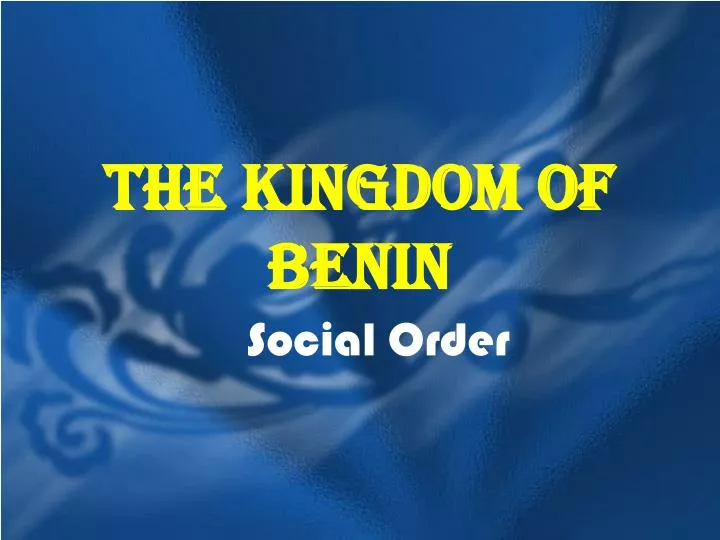 the kingdom of benin