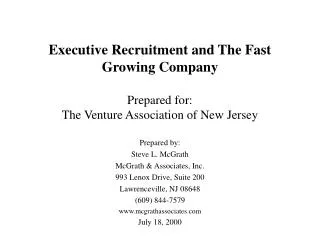 Executive Recruitment and The Fast Growing Company Prepared for: The Venture Association of New Jersey