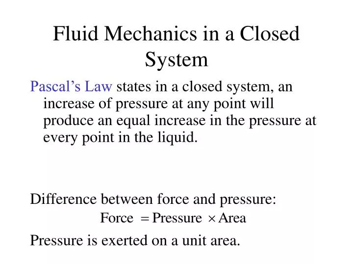 fluid mechanics in a closed system