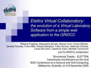 Elettra Virtual Collaboratory: the evolution of a Virtual Laboratory Software from a simple web application to the GRID