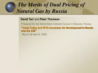 The Merits of Dual Pricing of Natural Gas by Russia