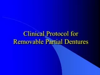 Clinical Protocol for Removable Partial Dentures