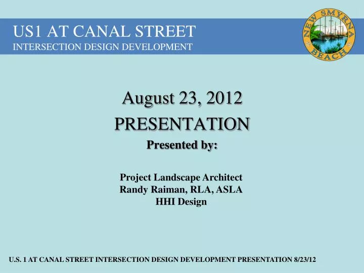 us1 at canal street intersection design development