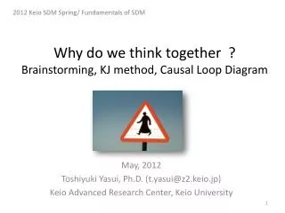 Why do we think together ? Brainstorming, KJ method, Causal Loop Diagram