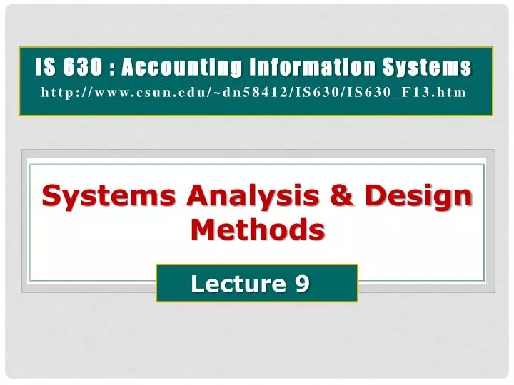 is 630 accounting information systems http www csun edu dn58412 is630 is630 f13 htm