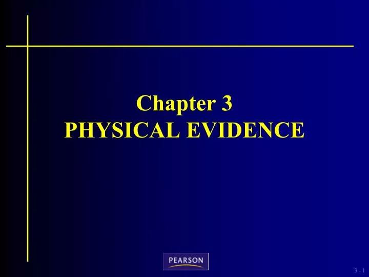 chapter 3 physical evidence