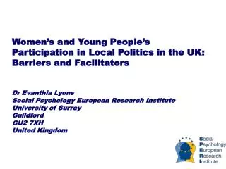 Aims of the Presentation To give a brief picture of levels of participation of women in local government in the UK