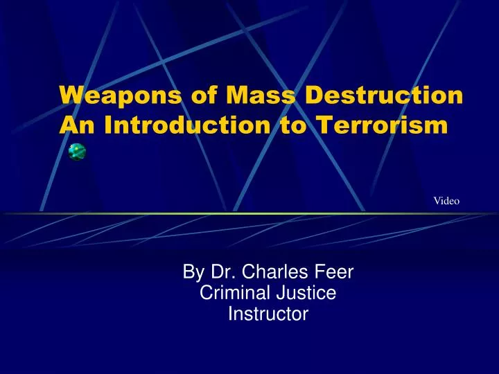 weapons of mass destruction an introduction to terrorism