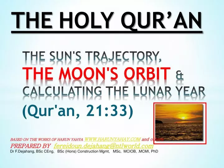 the holy qur an the sun s trajectory the moon s orbit calculating the lunar year