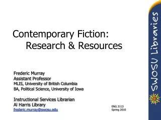 Contemporary Fiction: 	Research &amp; Resources