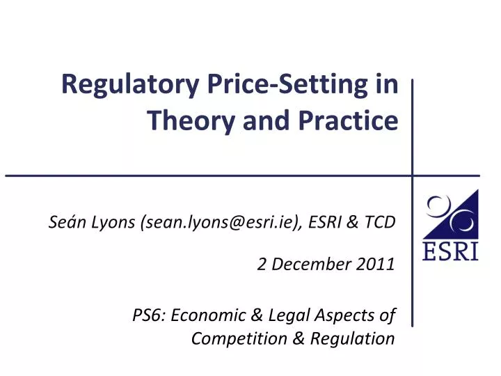 regulatory price setting in theory and practice