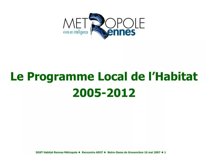 le programme local de l habitat 2005 2012
