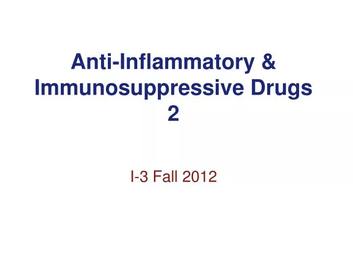 anti inflammatory immunosuppressive drugs 2