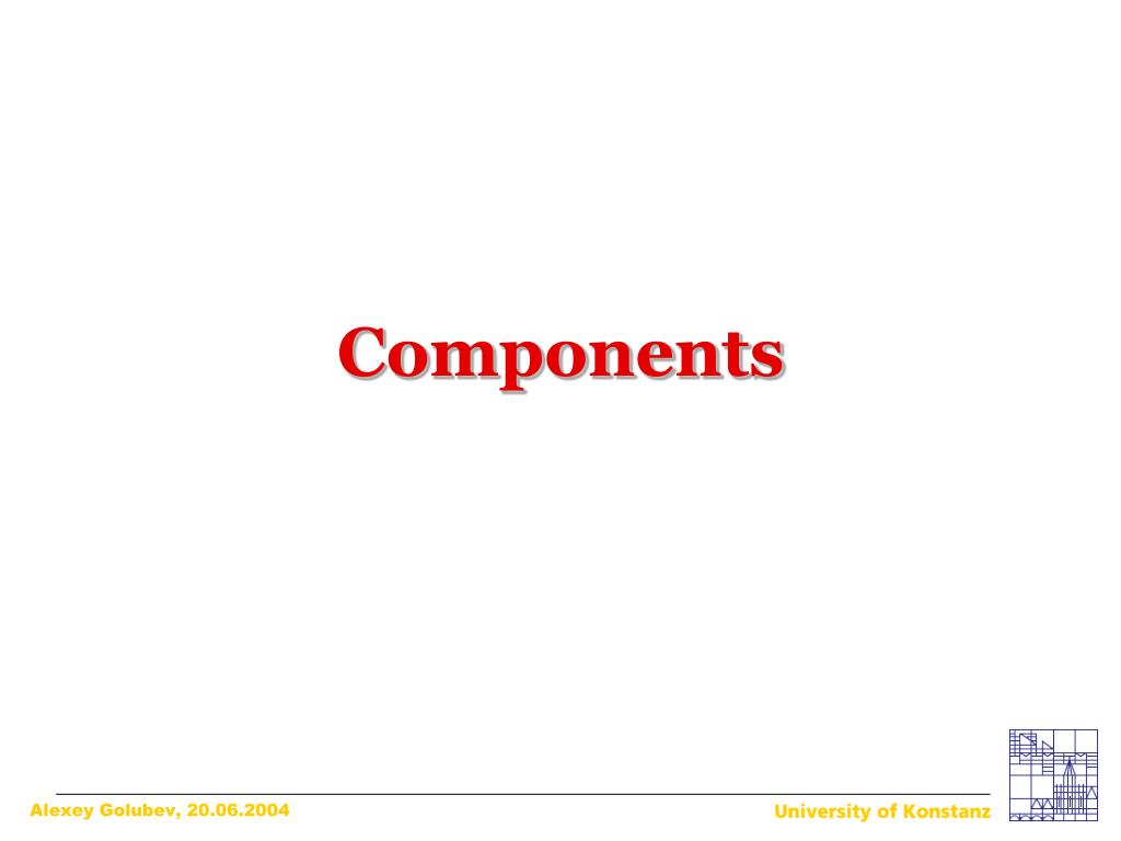 PPT - Components PowerPoint Presentation, free download - ID:1379798