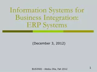 Information Systems for Business Integration: ERP Systems