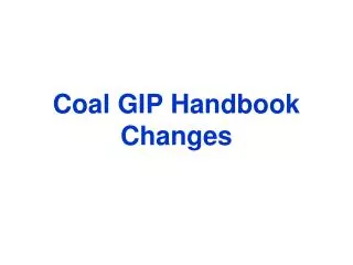 Coal GIP Handbook Changes