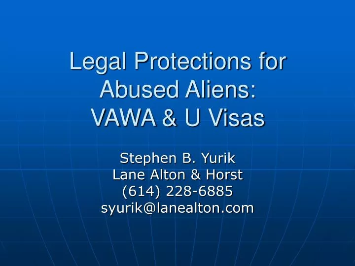 legal protections for abused aliens vawa u visas