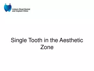 Single Tooth in the Aesthetic Zone