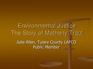 Environmental Justice The Story of Matheny Tract