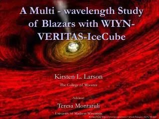A Multi - wavelength Study of Blazars with WIYN-VERITAS-IceCube